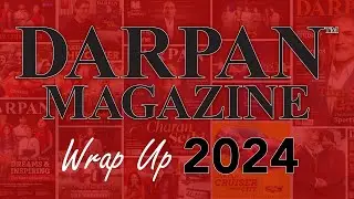 Darpan Magazine's Wrap Up Year in Review 2024