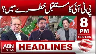 pti future at risk political uncertainty grows | HEADLINES 8:00 PM | ABN NEWS