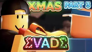 РОЖДЕСТВЕНСКОЕ СОБЫТИЕ, ЧАСТЬ 3!? | Рождественское обновление Evade