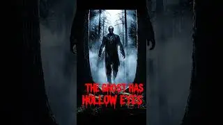 The Ghost That Still Haunts the Appalachian Deep Woods | True Horror Story #scary #horror #forest
