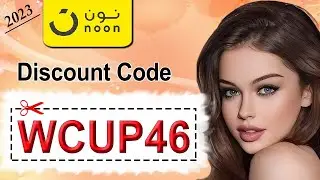 How to Apply Noon Coupon Code (WCUP46) for 2022?