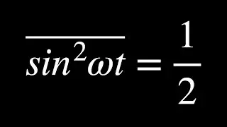 Unlocking the Mystery of the sin²(ωt) Average: Why It's 1/2 per Cycle