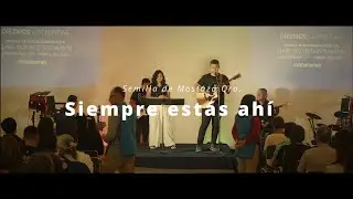 Siempre est&aacute;s ah&iacute; / Semilla Qro./ Cover