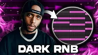 How To Make DARK Rnb Beats (6lack , PartyNextDoor)