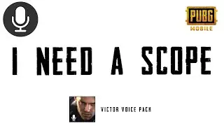 I Need a Scope | Pubg Victor Voice Pack Sound Effect 🔊🗣️