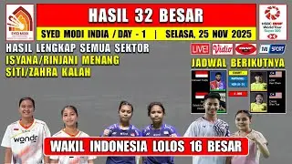 INDONESIA MENANG ~ Hasil Lengkap 32 Besar Syed Modi India 2025 Hari Ini ~ ISYANA/RINJANI MENANG