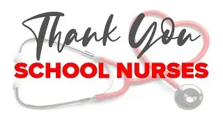 #ThankYouSchoolNurses2022 | Helen Thompson School