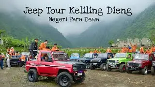 JEEP TOUR KELILING DIENG WONOSOBO | Tutu Soem