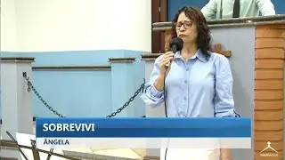 SOBREVIVI | ÂNGELA