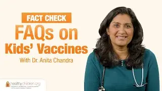Do Vaccines Cause Long-Term Side Effects | Fact Check: FAQs on Kids&rsquo; Vaccines