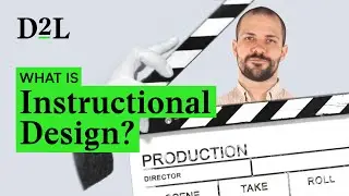 What Is Instructional Design? And Why It Matters