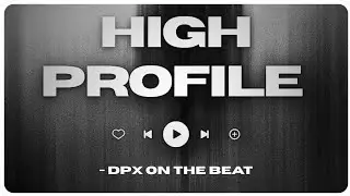 DPX On The Beat &ndash; High Profile (Official Hindi Rap Music Video 2025)