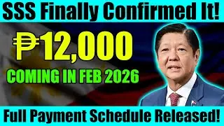 SSS Confirmed ₱12,000 Coming in February 2026 - Full Payment Schedule Released!