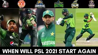 PSL 2021: When will Pakistan Super League 2021 Resume? PSL 2021 News