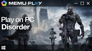 Download and Play Disorder on PC with MEmu