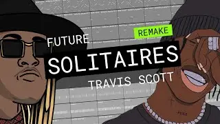 Future - Solitaires ft. Travis Scott (IAMM Remake)