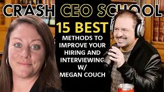 15 Best Methods To Improve Your Hiring And Interviewing w/ Megan Couch (2023)