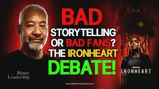 Bad Storytelling or Bad fans? The Iron Heart Debate!
