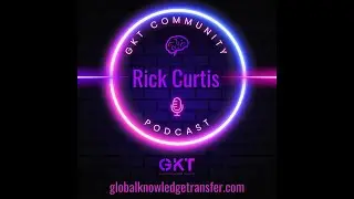 Rick Curtis - Podcast