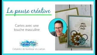 Cartes avec une touche masculine - Stampin'Up!
