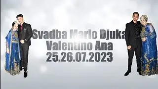 Svadba Mario Djuka Valentino Ana 25,26 07 2023part1 Studio Vranje4k