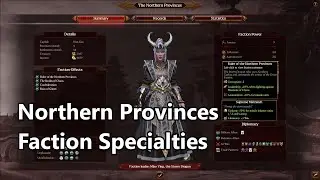 Northern Provinces Faction Specialities