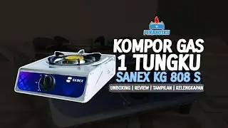 Bodi Stainless!! Unboxing & Review Kompor Gas 1 Tungku SANEX K 808 S | Tampilan & Kelengkapan
