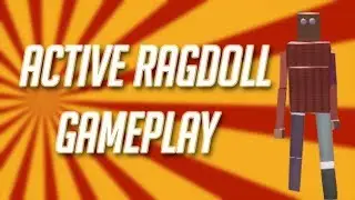 Active Ragdoll GamePlay -- Gameplay Series -- FlickPC