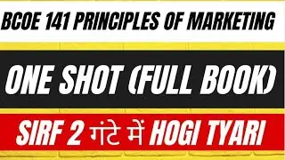 Bcoe 141 one shot | Principles of Marketing one shot |  principles of management important questions