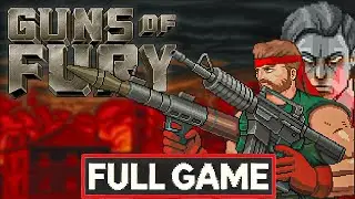 GUNS OF FURY Gameplay Walkthrough FULL GAME - No Commentary