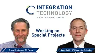 Integration Technology Tech Talk - Working on Special Projects
