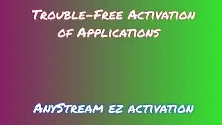 How to Download & Install AnyStream: Step-by-Step Guide