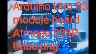Arduino uno R3 Atmega 328p Unboxing