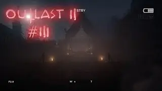 OUTLAST 2 - 03 ┼ Die verfluchte Kirche ┼ Let's Play Outlast 2