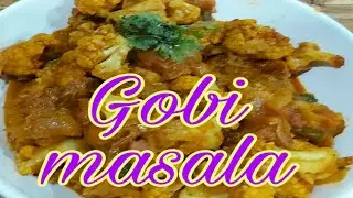 Gobi Masala | Gobi Masala Recipe by Pk's Cuisine | Cauliflower Recipes