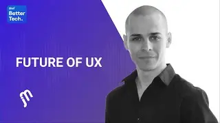 The future of UX