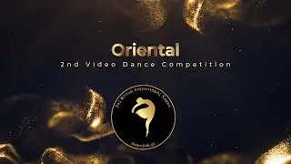 Oriental 2nd Video dance competition