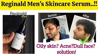 Reginald Men face Serum Review in Tamil | Skincare for Men? #skincare #faceseum#reginald#glowingskin