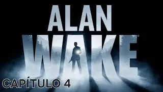 Alan wake - CAP&Iacute;TULO 4 (remaster ps5)
