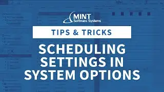 Scheduling Settings in System Options