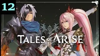DarkDives: Let's Play Tales of Arise - Episode 12