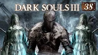 LET THERE BE PAIN | Dark Souls 3 Funny Moments | Sister Friede and Father Ariandel Rage