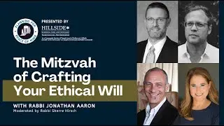 The Mitzvah of Crafting Your Ethical Will