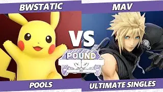 Pound 2022 - BWStatic (Pikachu) Vs. Mav (Cloud) SSBU Smash Ultimate Tournament