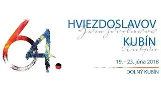 Hviezdoslavov Kubín 2018 - 64. ročník 3. deň