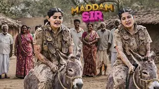 आखिर क्यू गांव वालों ने Karishma और Santu को गधे पर बैठाकर उनका उड़ाया मजाक | MADAM SIR | New Episode