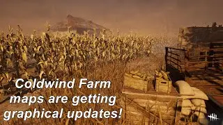 Dead By Daylight| Coldwind Farm maps graphic updates sneak peeks! Fractured Cowshed Golden toolbox!
