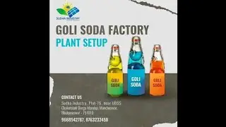 Goli Soda Plant Setup  || Goli Soda Machinery Manufacturer