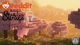 Reddit Stories + Minecraft Ambience  Chill Background for Studying & Focus