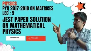 5.Matrices in Mathematical Physics | JEST Previous Year Question Solution | Step-by-Step Explanation